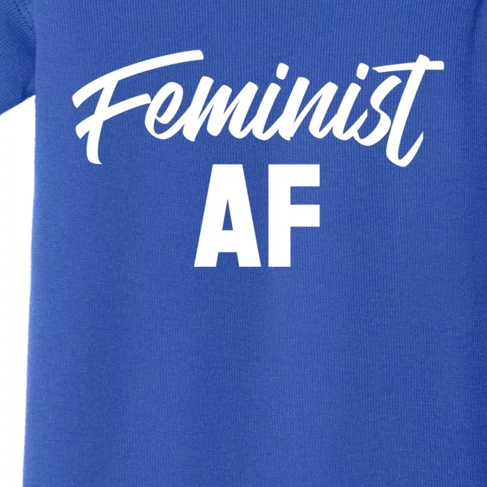 Feminist Af Gift Baby Bodysuit