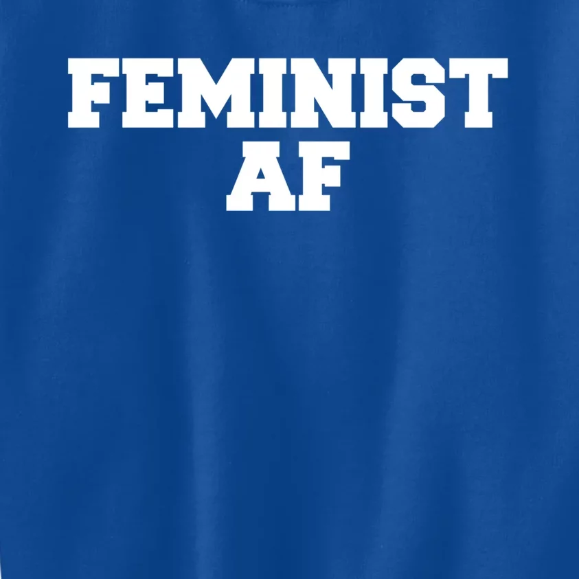 Feminist Af Gift Kids Sweatshirt