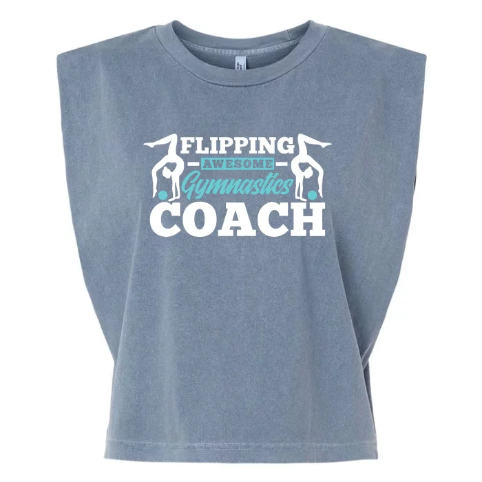 Flipping Awesome Gymnastics Coach Funny Gymnast Garment-Dyed Women's Muscle Tee