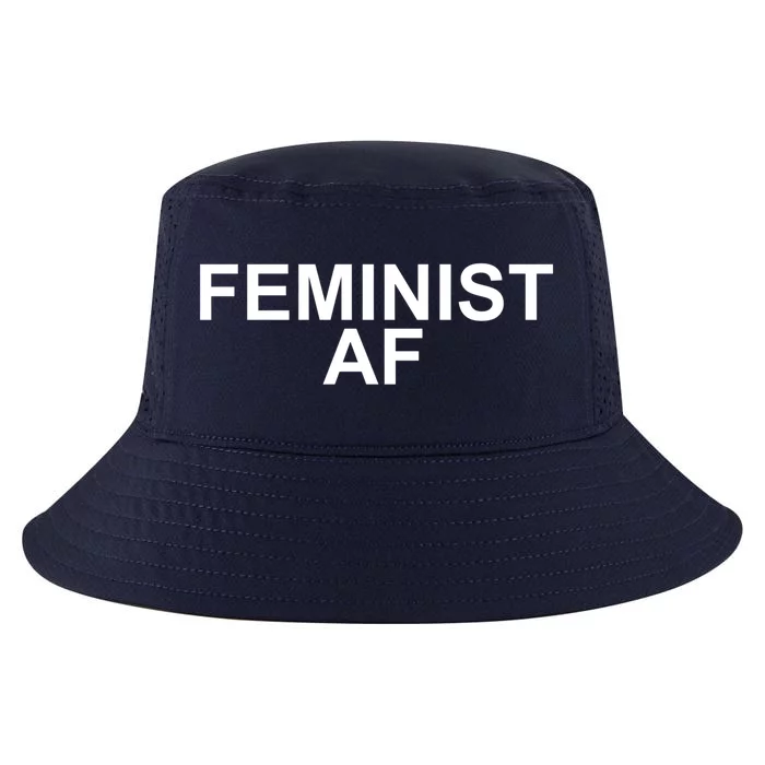 Feminist Af Gift And Feminism Cool Gift Cool Comfort Performance Bucket Hat