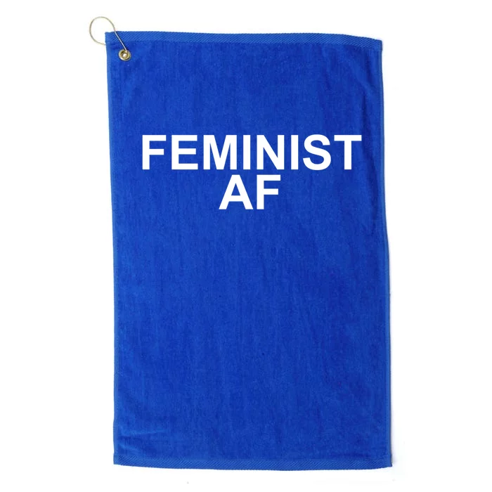 Feminist Af Gift And Feminism Cool Gift Platinum Collection Golf Towel