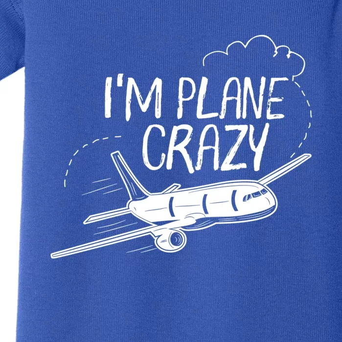 Funny Airplane Gift For Plane Lovers Plane Crazy Cute Gift Baby Bodysuit