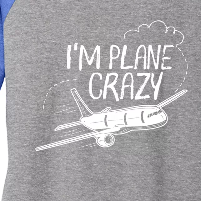 Funny Airplane Gift For Plane Lovers Plane Crazy Cute Gift Women's Tri-Blend 3/4-Sleeve Raglan Shirt