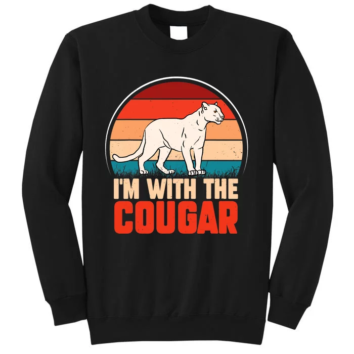 Funny animal graphic I'm with the cougar Sweatshirt