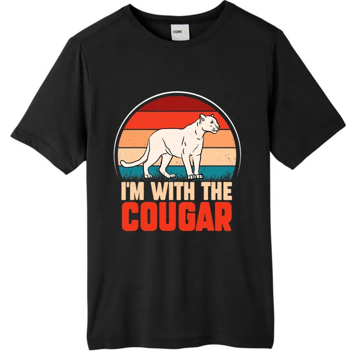 Funny animal graphic I'm with the cougar ChromaSoft Performance T-Shirt