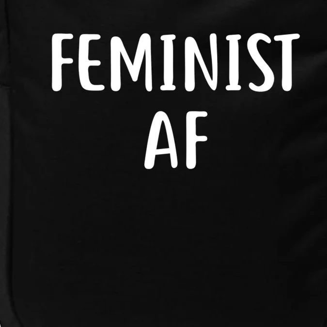 Feminist Af Gift Power Feminist Slogan Gift Impact Tech Backpack