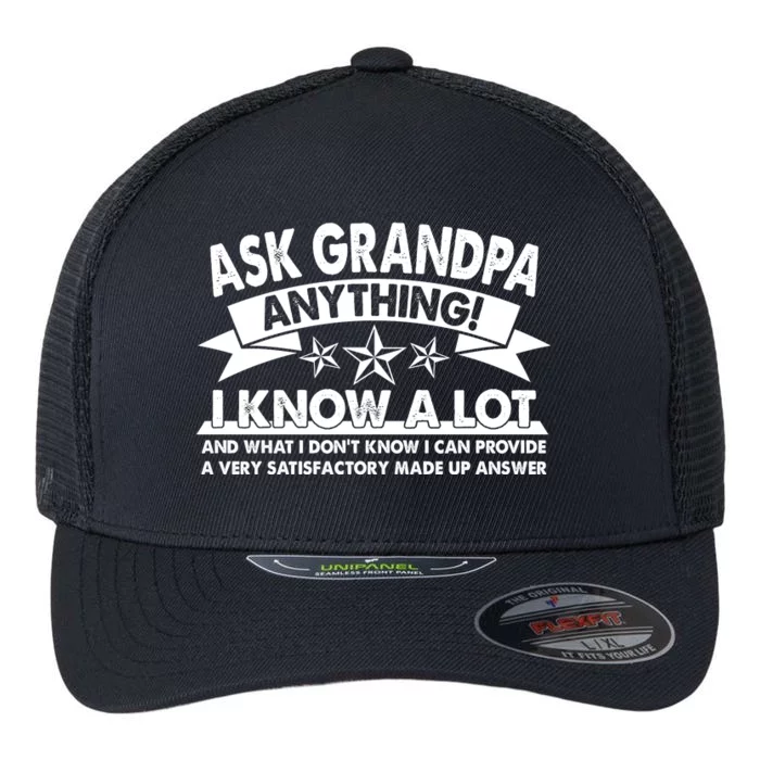 Funny Ask Grandpa Anything I Know A Lot Flexfit Unipanel Trucker Cap