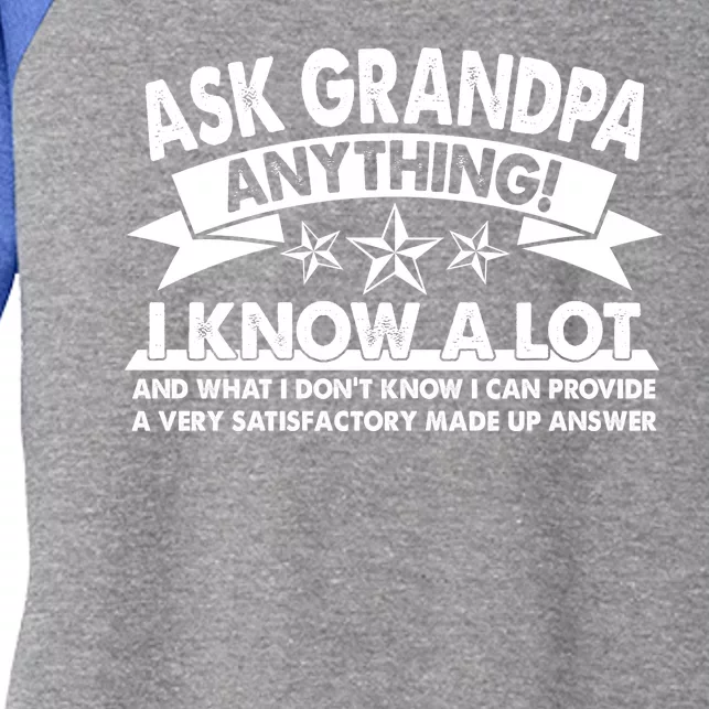 Funny Ask Grandpa Anything I Know A Lot Women's Tri-Blend 3/4-Sleeve Raglan Shirt