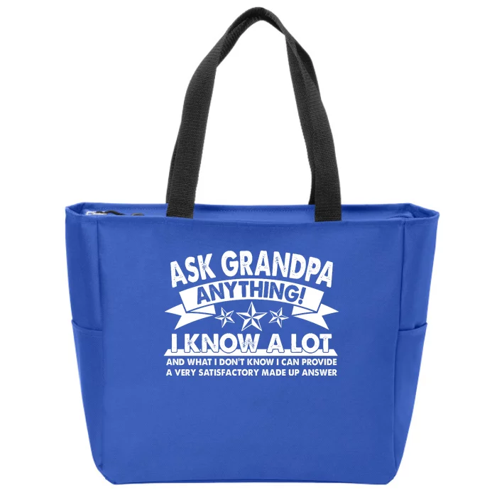 Funny Ask Grandpa Anything I Know A Lot Zip Tote Bag