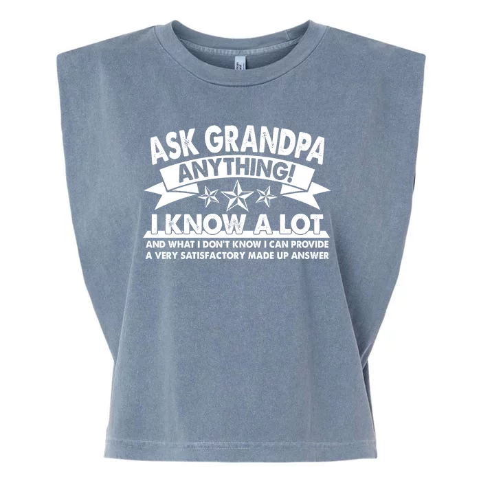 Funny Ask Grandpa Anything I Know A Lot Garment-Dyed Women's Muscle Tee