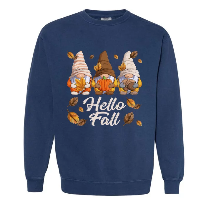 Funny Autumn Gnomes Autumn Leaves Hello Fall Garment-Dyed Sweatshirt