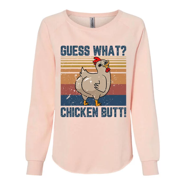 Funny Animal Guess What Chicken Butt Cute Chickens Buffs Womens California Wash Sweatshirt