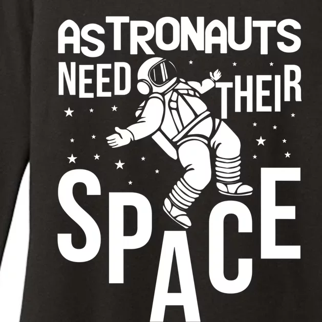 Funny Astronaut Graphic Tees Gift Astronauts Need Their Space Gift Womens CVC Long Sleeve Shirt