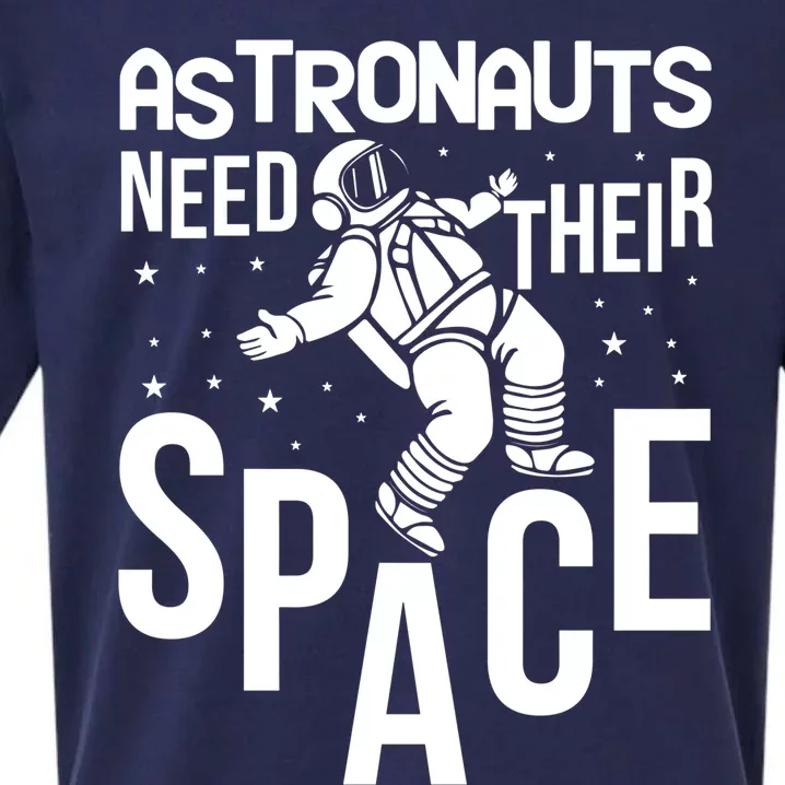 Funny Astronaut Graphic Tees Gift Astronauts Need Their Space Gift Sueded Cloud Jersey T-Shirt