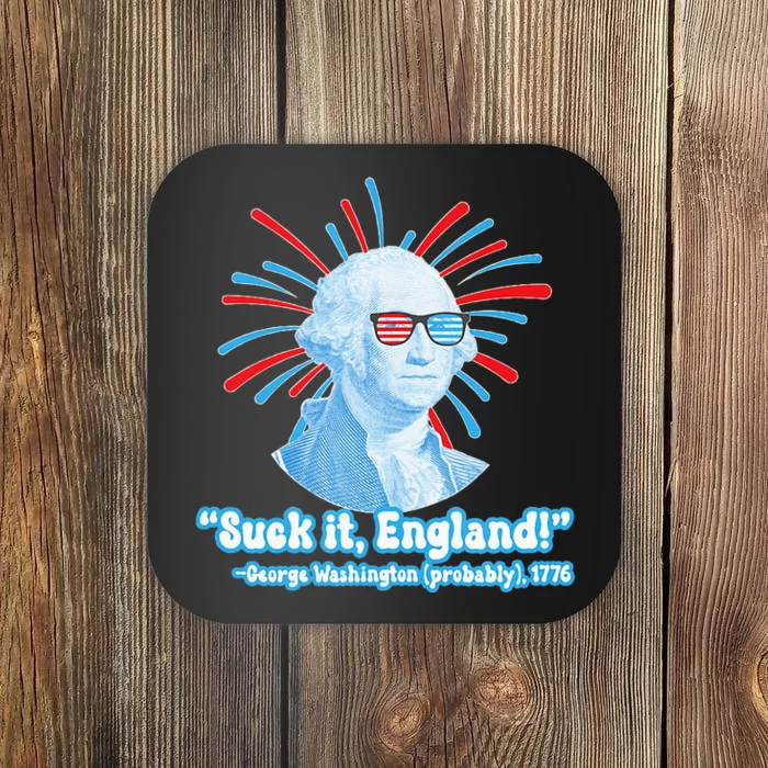 Funny American Gift Suck It England George Washington Coaster