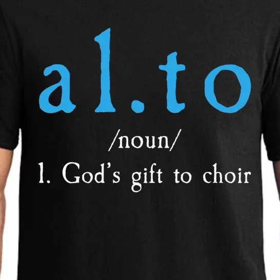 Funny Alto Gods Gift To Choir Pajama Set