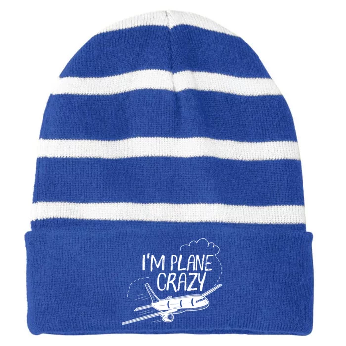 Funny Airplane Gift For Plane Lovers Plane Crazy Gift Striped Beanie with Solid Band