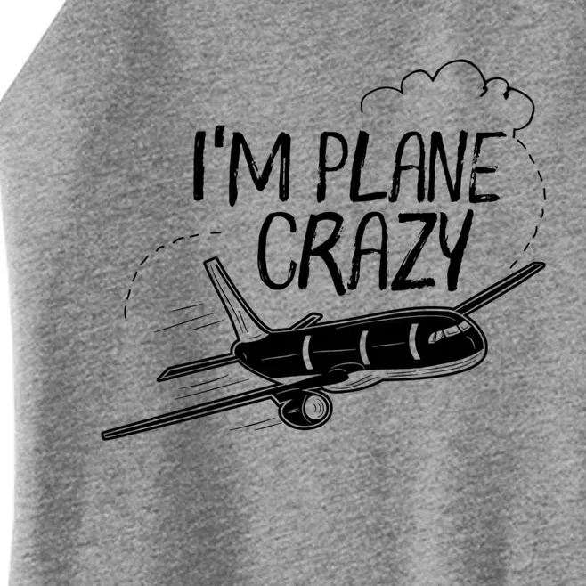 Funny Airplane Gift For Plane Lovers Plane Crazy Gift Women’s Perfect Tri Rocker Tank