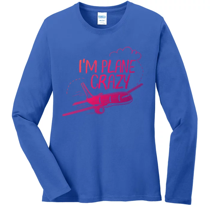 Funny Airplane Gift For Plane Lovers Plane Crazy Cute Gift Ladies Long Sleeve Shirt