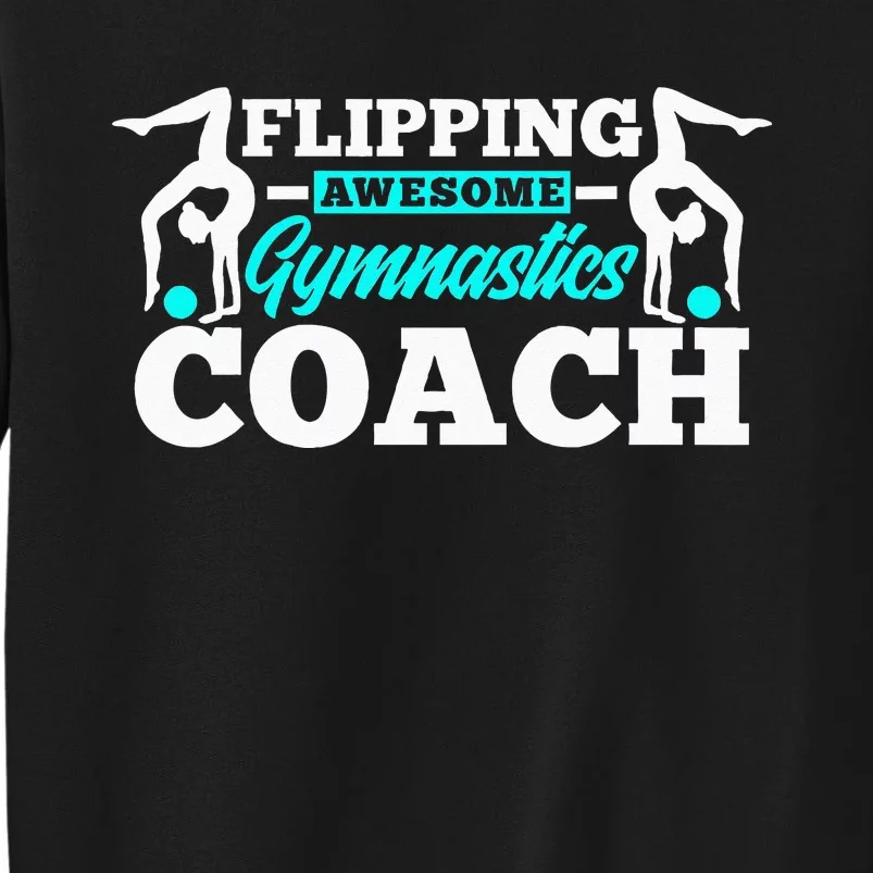 Flipping Awesome Gymnastics Coach Funny Gymnast Sweatshirt