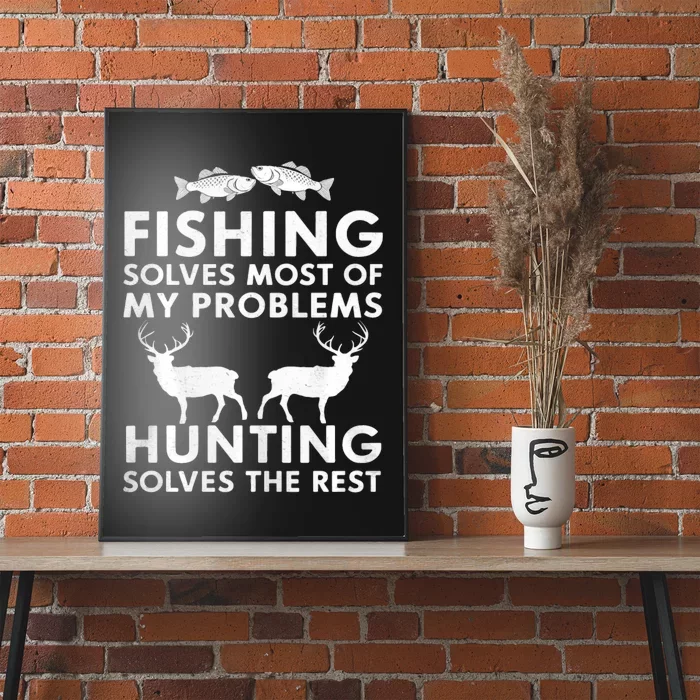 Fishing And Hunting Gifts Fathers Day Humor Hunter Cool Poster