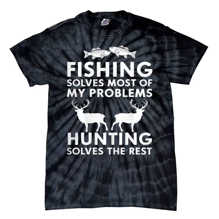 Fishing And Hunting Gifts Fathers Day Humor Hunter Cool Tie-Dye T-Shirt