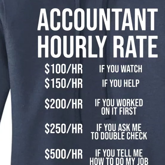 Funny Accountant Hourly Rate Accounting CPA Humor Women's Pullover Hoodie