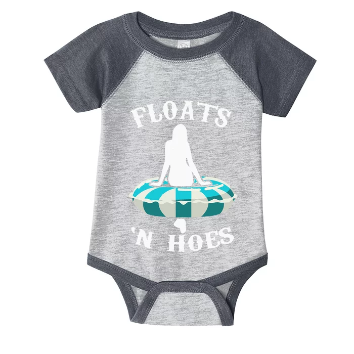 Floats And Hoes Funny Summer Vacation Float Trip Tubing Infant Baby Jersey Bodysuit