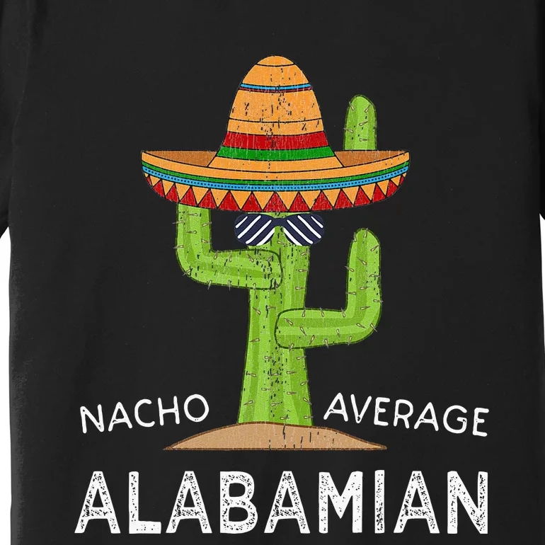 Fun Alabamian Humor Saying Funny Native Alabama Home Premium T-Shirt