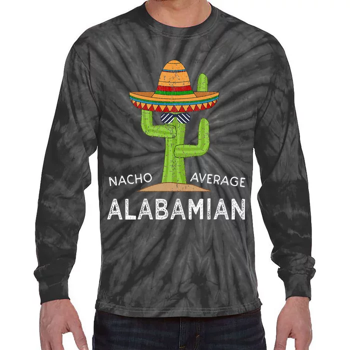 Fun Alabamian Humor Saying Funny Native Alabama Home Tie-Dye Long Sleeve Shirt