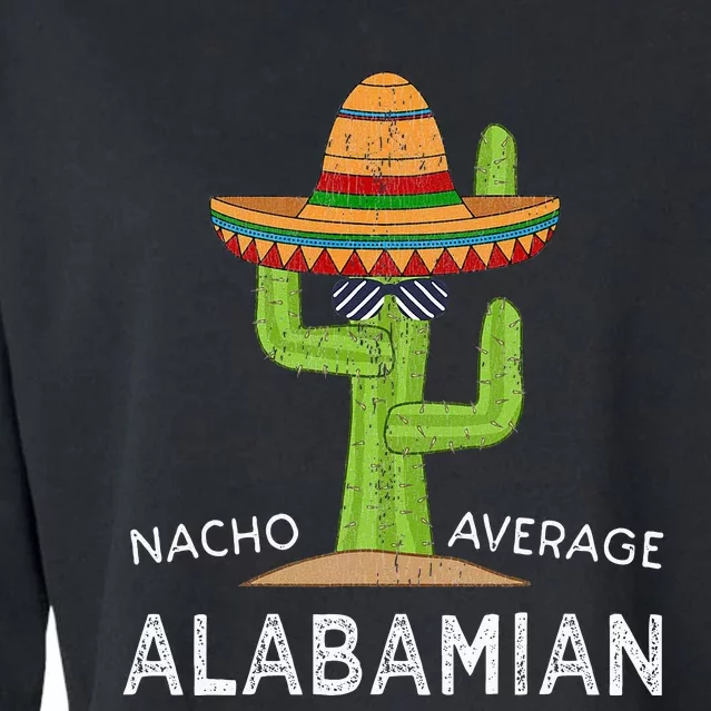 Fun Alabamian Humor Saying Funny Native Alabama Home Cropped Pullover Crew