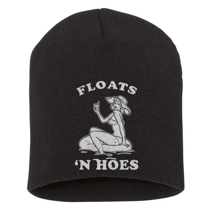 Floats And Hoes Funny Float Trip Tubing River Float Short Acrylic Beanie