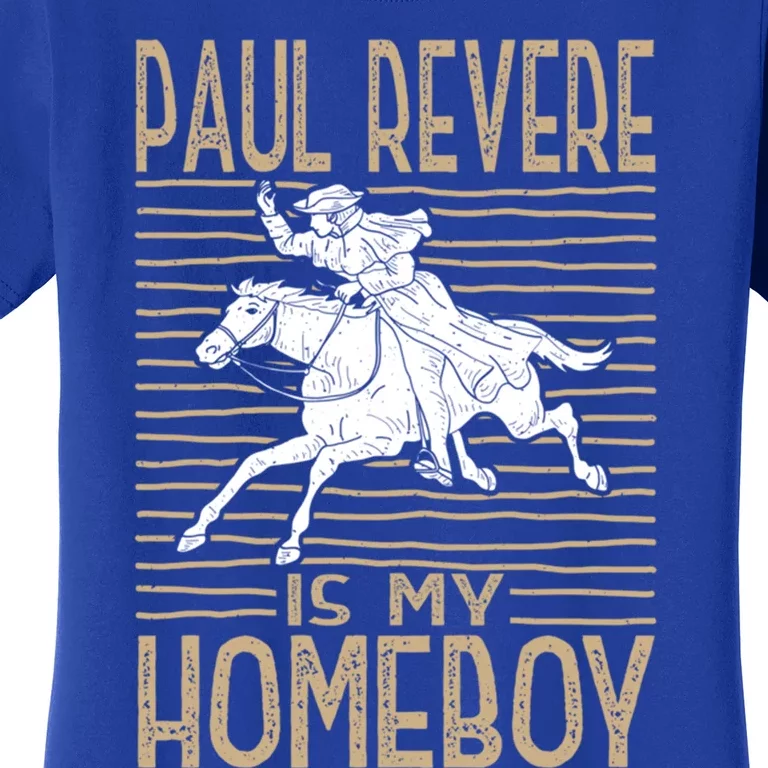 Funny American History Cute Gift Paul Revere Novelty Gift Women's T-Shirt