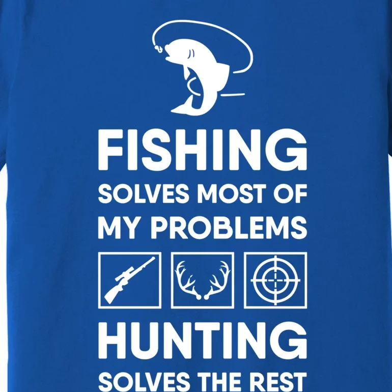 Fishing And Hunting Cute Gift For Dad Grandpa Hunter Gift Meaningful Gift Premium T-Shirt