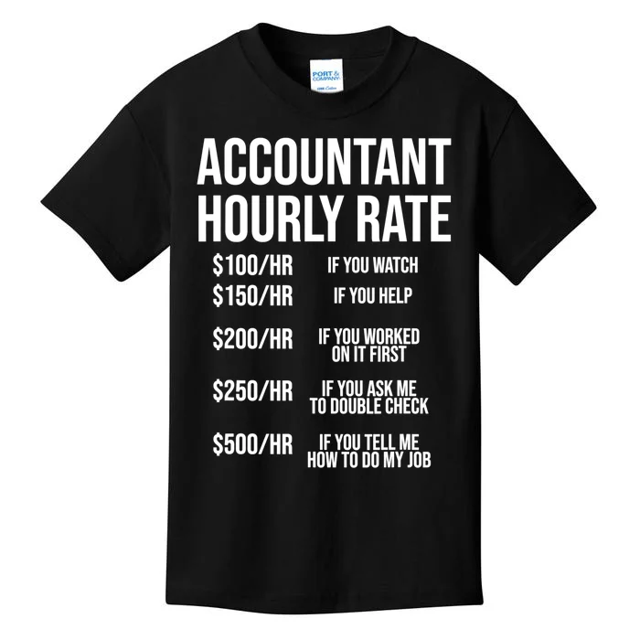 Funny Accountant Hourly Rate Accounting CPA Humor TShirt Kids T-Shirt