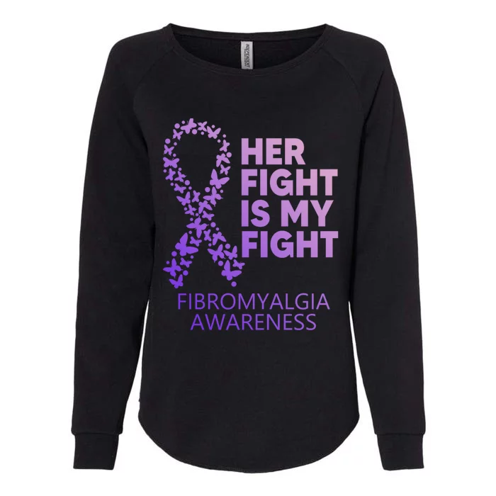 Fibromyalgia Awareness Her Fight Is My Fight Survivor Cool Gift Womens California Wash Sweatshirt