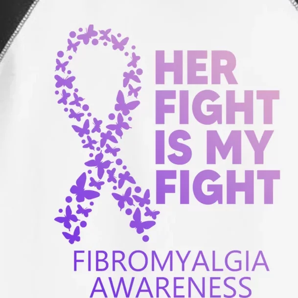 Fibromyalgia Awareness Her Fight Is My Fight Survivor Cool Gift Toddler Fine Jersey T-Shirt