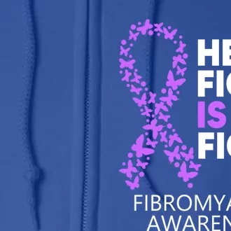 Fibromyalgia Awareness Her Fight Is My Fight Survivor Gift Full Zip Hoodie