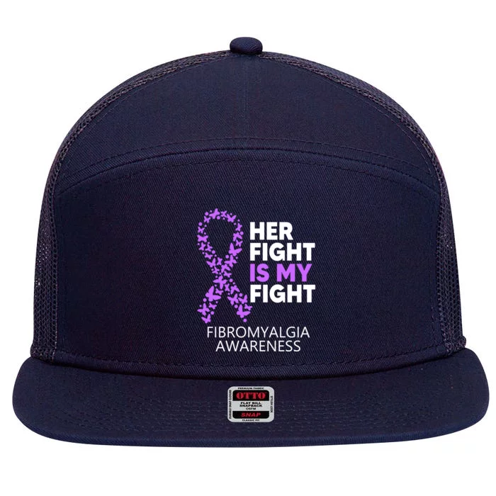 Fibromyalgia Awareness Her Fight Is My Fight Survivor Gift 7 Panel Mesh Trucker Snapback Hat