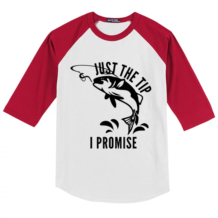 Funny Adult Humor Fishing Just The Tip I Promise Kids Colorblock Raglan Jersey