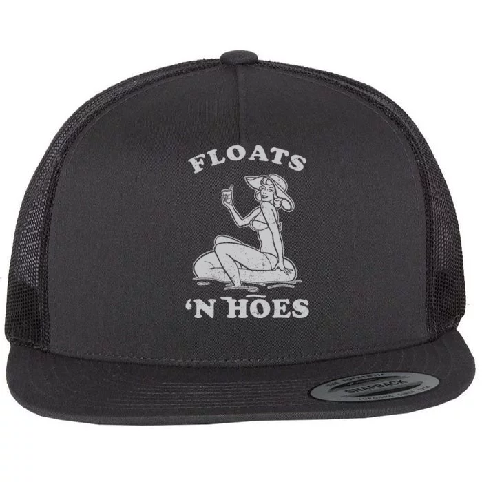 Floats And Hoes Funny Float Trip Tubing River Float Flat Bill Trucker Hat