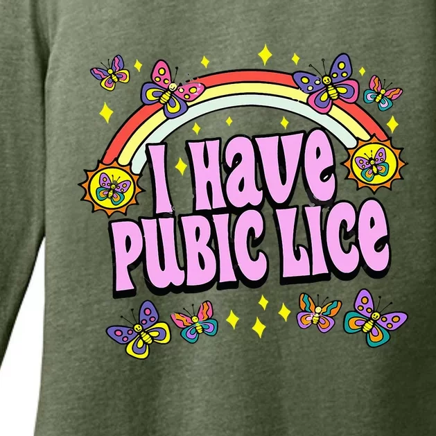 Funny Adult Humor I Have Pubic Lice Dad Joke Silly Saying Womens CVC Long Sleeve Shirt