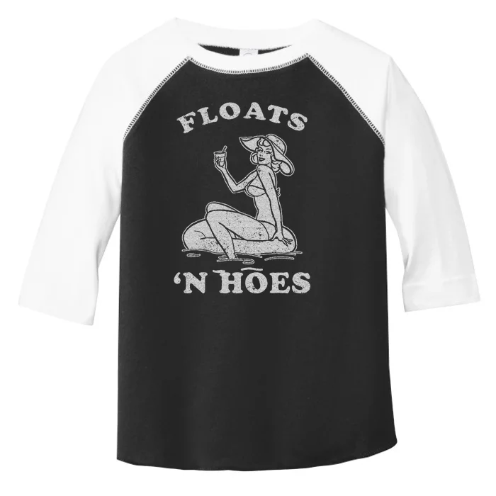 Floats And Hoes Funny Float Trip Tubing River Float Toddler Fine Jersey T-Shirt