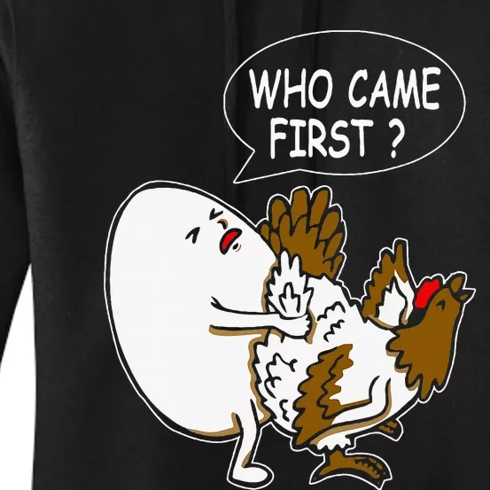 Funny Adult Humor Jokes Who Came First Chicken Or Egg Women's Pullover Hoodie