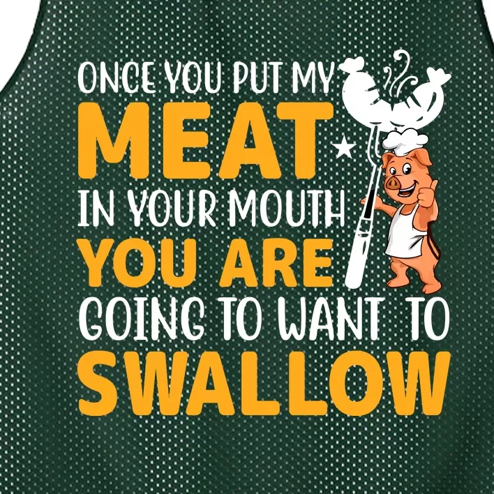 Funny Adult Humor Once You Put My Meat In Your Mouth Mesh Reversible Basketball Jersey Tank