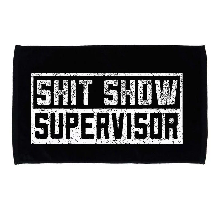 Funny Adult Humor Shit Show Supervisor Mom Microfiber Hand Towel