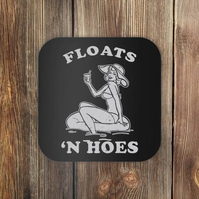 Floats And Hoes Funny Float Trip Tubing River Float Coaster