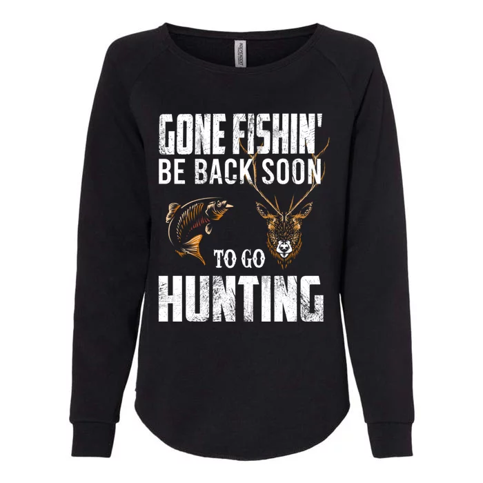 Fishing And Hunting Funny Fish Deer Hunter Gag Gift Gift Womens California Wash Sweatshirt