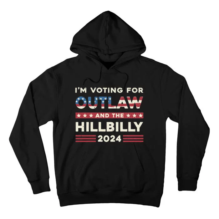 Felon And Hillbilly 24 Pro Trump 2024 Flag Funny Political Tall Hoodie