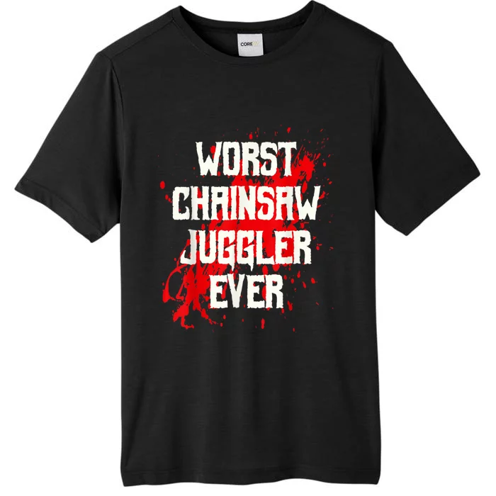 Funny Ampu Hand Arm Amputation Worst Chainsaw Juggler ChromaSoft Performance T-Shirt